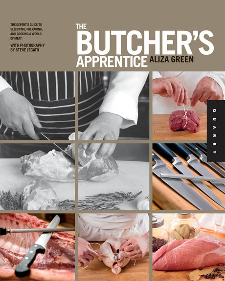 The Butchers Apprentice - By Aliza Green